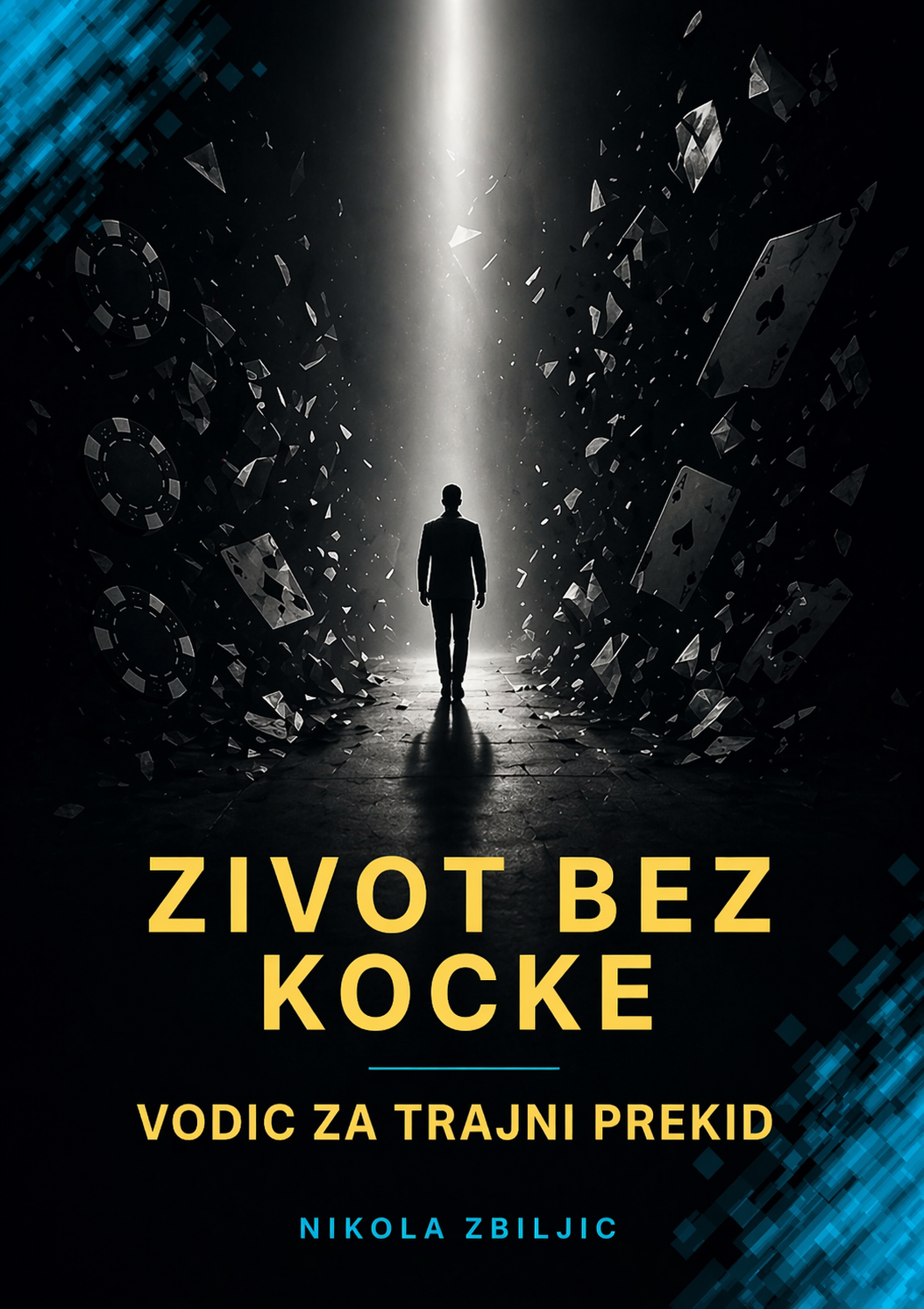 Zivot bez kocke - Vodic za trajni prekid