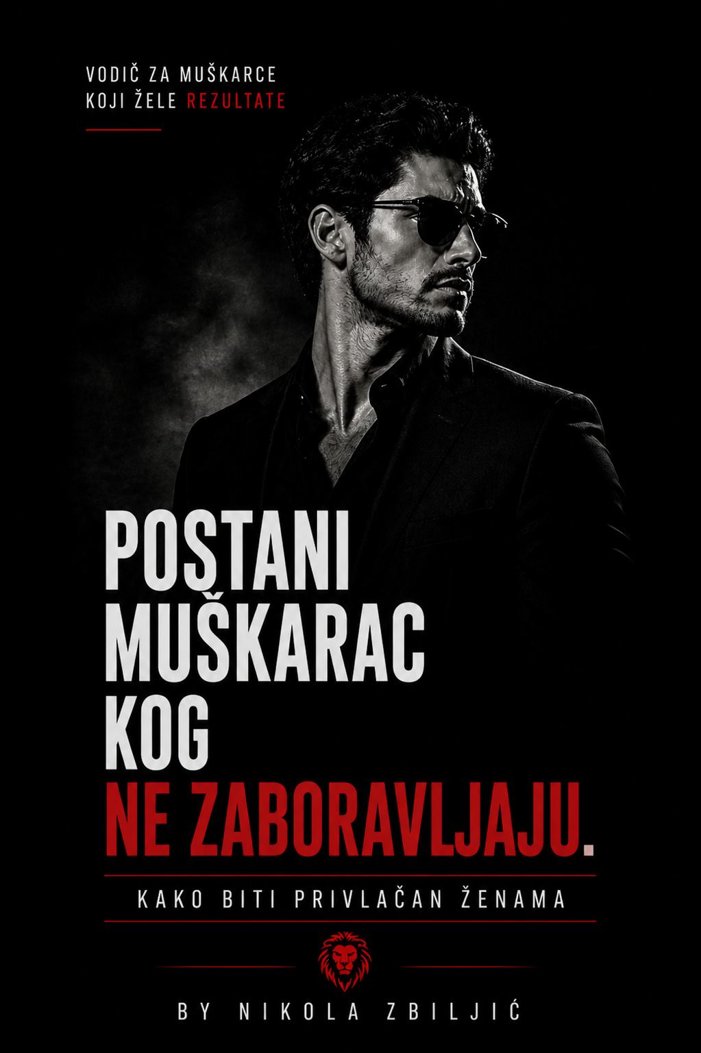 Kako biti privlačan ženama
